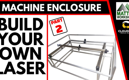 Build You Own Laser – Part 2 – CNC Laser Machine Frame